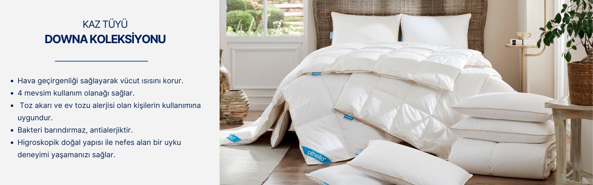 Downa Kaz Tüyü Koleksiyonu